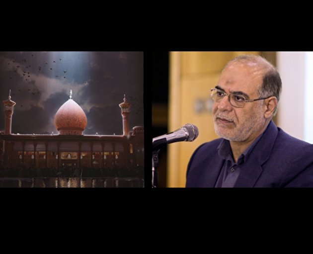 پیام مدیر کل بنیاد فارس در پی حادثه تروریستی در حرم مطهر شاهچراغ(ع)